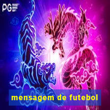 mensagem de futebol